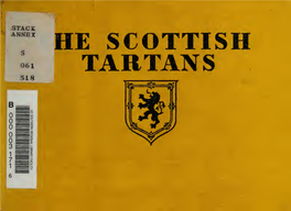 Scottish Tartans 0?- the Scottish Tartans with Historical Sketches of the Clans and Families of Scotland