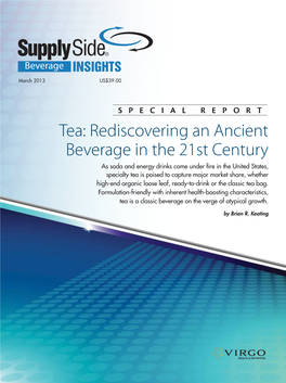 Tea: Rediscovering an Ancient Beverage in the 21St Century