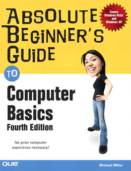 Absolute Beginner's Guide to Computer Basics / Michael Miller
