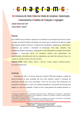 As Emissoras De Rádio Online Da Cidade De Campinas: Implantação, Financiamento E Modelos De Produção E Linguagem Isabela Oliveira Dos Reis 1 Carlos Alberto Zanotti 2