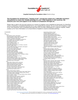 Hospitals Featuring the Foundation's Work (Partial Listing) the Foundation for Hospital Art's "Healing of Art" Conce