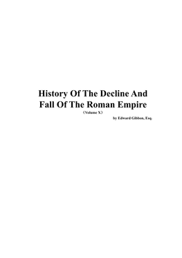 History of the Decline and Fall of the Roman Empire （Volume X） by Edward Gibbon, Esq