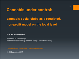 Cannabis Under Control: Cannabis Social Clubs As a Regulated, Non-Profit Model on the Local Level