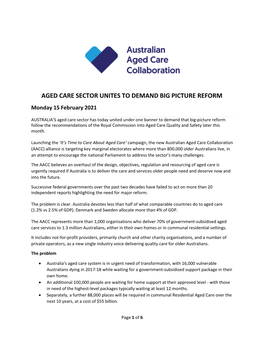 AGED CARE SECTOR UNITES to DEMAND BIG PICTURE REFORM Monday 15 February 2021