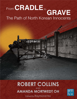 Cradle to Grave the Path of North Korean Innocents