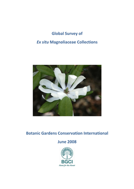 Global Survey of Ex Situ Magnoliaceae Collections