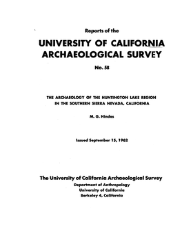 UNIVERSITY of CALIFORNIA ARCHAEOLOGICAL SURVEY No.58