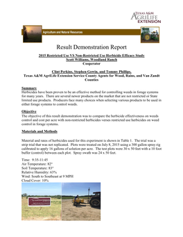 Result Demonstration Report 2015 Restricted Use VS Non-Restricted Use Herbicide Efficacy Study Scott Williams, Woodland Ranch Cooperator