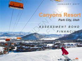 Canyons Resort ASSESSMENT BOND FINANCING Park City, Utah