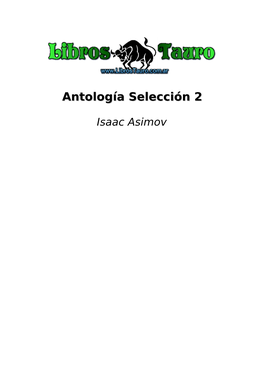 Asimov Isaac Antologia Seleccion 2.Pdf