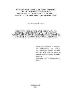 Universidade Federal De Santa Catarina Centro De Ciências Biológicas Departamento De Ecologia E Zoologia Programa De Pós-Graduação Em Ecologia