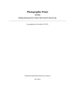 Photographic Prints 2010.002 Finding Aid Prepared by Andrew Beck and Eric Rosenzweig