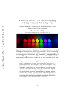 A Physically Plausible Model for Rendering Highly Scattering Fluorescent Participating Media