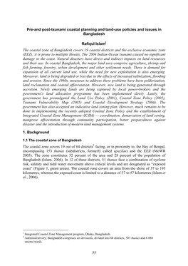 55 Pre-And Post-Tsunami Coastal Planning and Land-Use Policies and Issues in Bangladesh Rafiqul Islam the Coastal Zone of Bangla