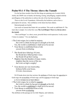 Psalm 93:1–5 the Throne Above the Tumult for the Last Three Months It Has Felt Like Things Are Spinning out of Control