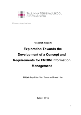 Exploration Towards the Development of a Concept and Requirements for FMBIM Information Management