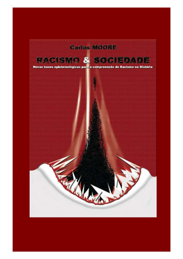 Carlos Moore – Racismo E Sociedade