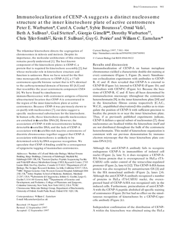 Immunolocalization of CENP-A Suggests a Distinct Nucleosome Structure at the Inner Kinetochore Plate of Active Centromeres Peter E