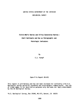 Felsic-Mafic Ratios and Silica Saturation Ratios Their Rationale and Use As Petrographic and Petrologle Indicators