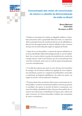 Concentração Dos Meios De Comunicação De Massa E O Desafio Da Democratização Da Mídia No Brasil