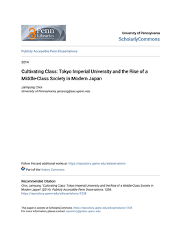 Cultivating Class: Tokyo Imperial University and the Rise of a Middle-Class Society in Modern Japan