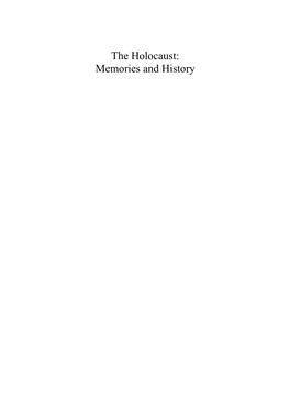 The Holocaust: Memories and History