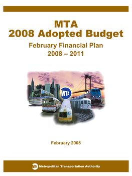 MTA 2008 Adopted Budget February Financial Plan 2008 – 2011