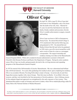 Cope on April 30, 1994, at Age 92, Oliver Cope Died at His Home in New Hampshire, Only a Few Hours After the Death of His Wife, Alice