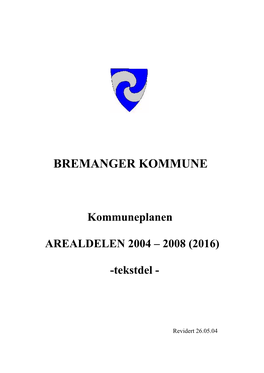 Kommuneplanen AREALDELEN 2004 – 2008 (2016)