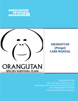 ORANGUTAN (Pongo) CARE MANUAL
