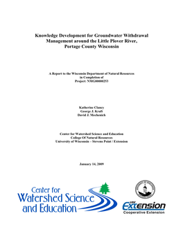 Knowledge Development for Groundwater Withdrawal Management Around the Little Plover River, Portage County Wisconsin