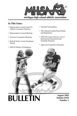 BULLETIN Number 1 TABLE of CONTENTS Page Representative Council and Upper Peninsula Athletic Committee Elections