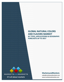 Global Natural Colors and Flavors Market by Types, Applications & Geography: Forecasts up to 2017