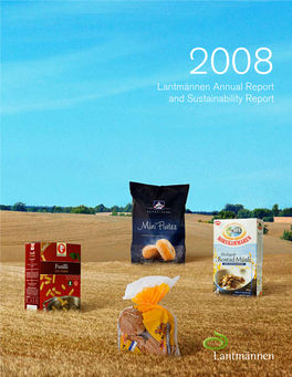 Lantmännen Annual Report and Sustainability Report Contents
