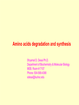 Amino Acids Degradation and Synthesis