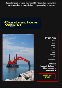 Reports from Around the World by Industry Specialists • Construction • Demolition • Quarrying • Mining