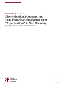 Discrimination, Managers, and Firm Performance: Evidence from “Aryanizations” in Nazi Germany Kilian Huber, Volker Lindenthal, and Fabian Waldinger NOVEMBER 2020