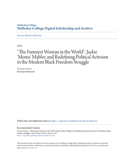 Jackie 'Moms' Mabley and Redefining Political Activism in the Modern Black Freedom Struggle Frances Leeson Fleeson@Wellesley.Edu