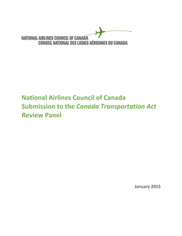 National Airlines Council of Canada Submission to the Canada Transportation Act Review Panel