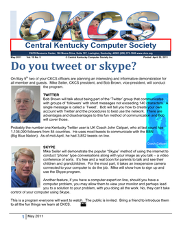 Do You Tweet Or Skype?