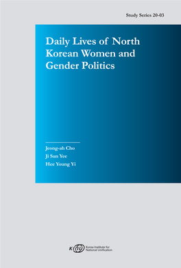 Daily Lives of North Korean Women and Gender Politics Women Gender and Korean of North Lives Daily Daily Lives of North Korean Women and Gender Politics