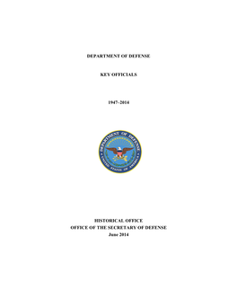 Department of Defense Key Officials 1947–2014