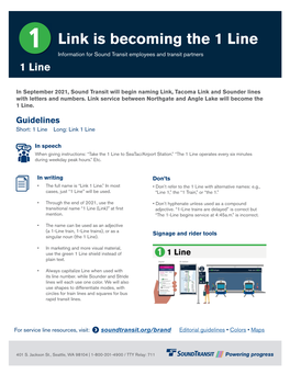 1 Line Information for Sound Transit Employees and Transit Partners 1 Line