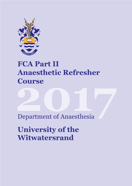 FCA Part II Anaesthetic Refresher Course University of The