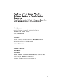 Applying a Text-Based Affective Dialogue System in Psychological Research: Case Studies on the Effects of System Behavior, Interaction Context and Social Exclusion