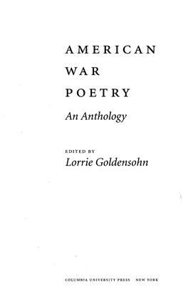 AMERICAN WAR POETRY an Anthology Lorrie Goldensohn