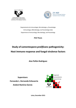 Study of Lomentospora Prolificans Pathogenicity: Host Immune Response and Fungal Virulence Factors