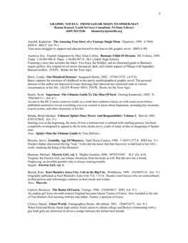 GRAPHIC NOVELS: from SAILOR MOON to SPIDER-MAN Bonnie Kunzel, Youth Services Consultant, NJ State Library (609) 943-5246 Bkunzel@Njstatelib.Org
