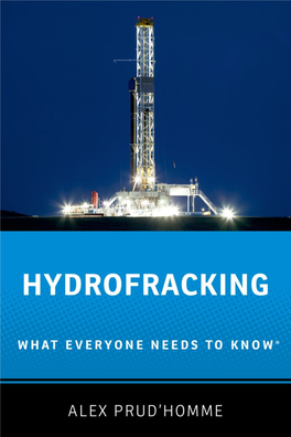 Hydrofracking: What Everyone Needs to Know