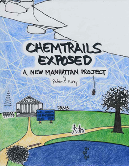 Chemtrails Exposed: a New Manhattan Project